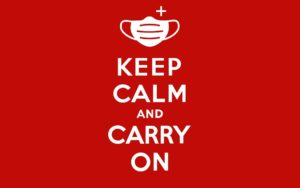 Keep Calm and Carry On