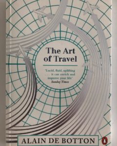 One of my favorite books: The Art of Travel