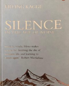 One of my favorite books: Silence In The Age Of Noise